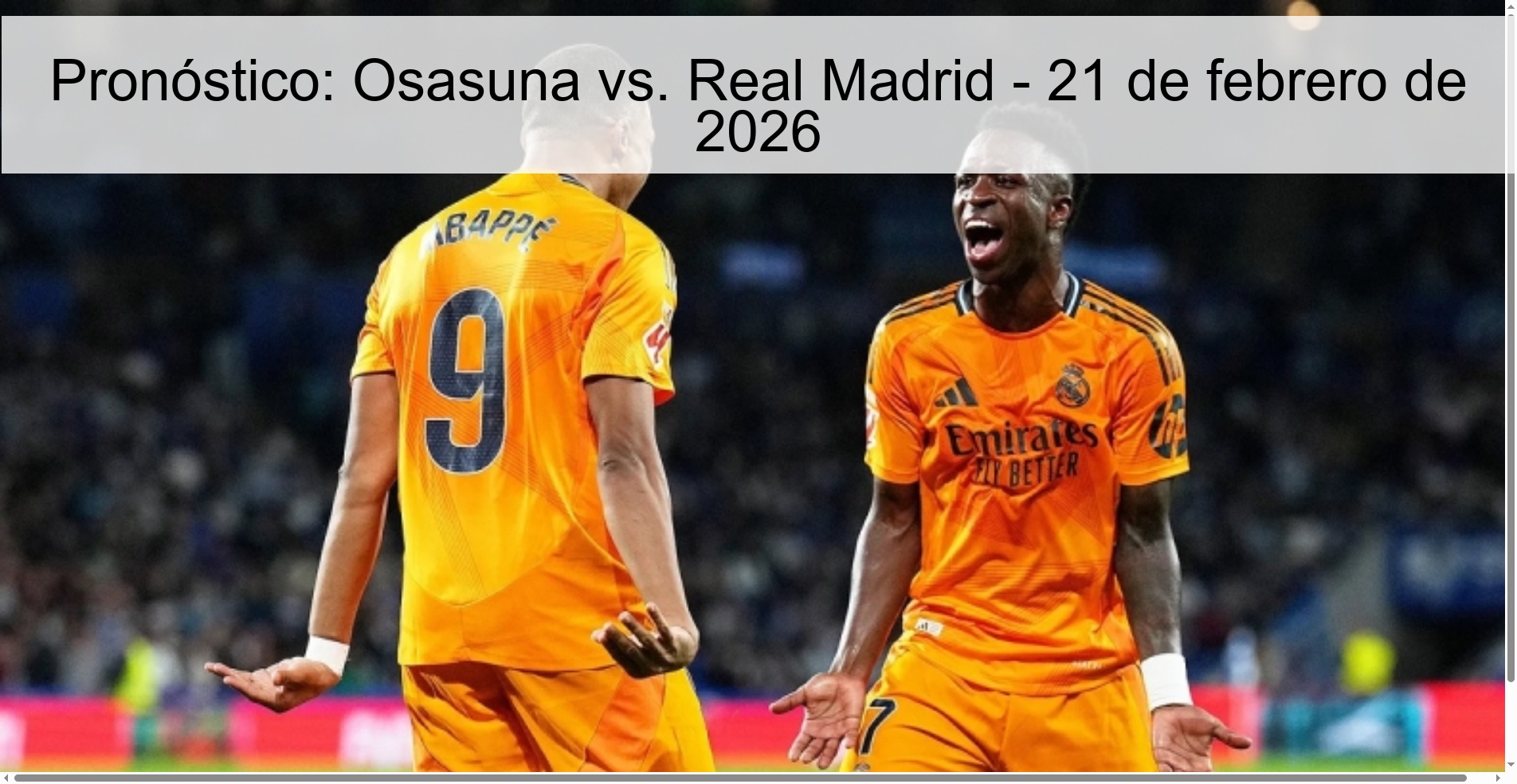 Prediction: Osasuna vs. Real Madrid - February 21, 2026