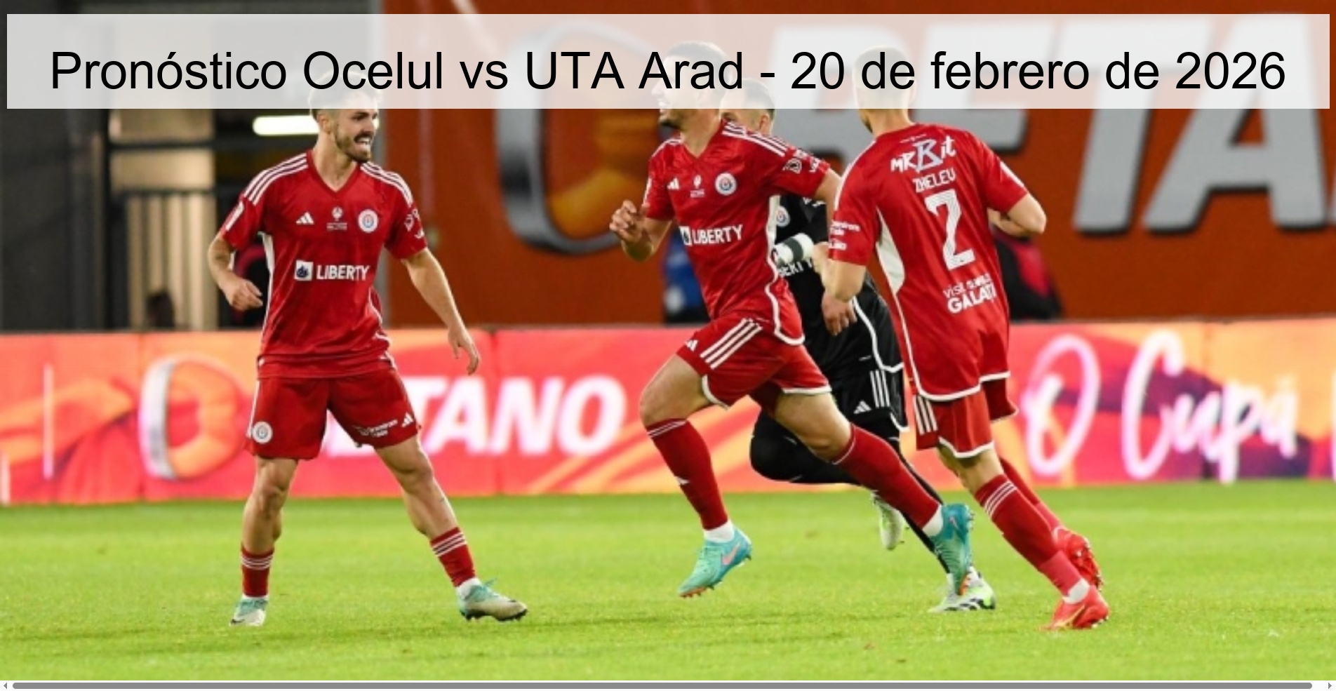 Pronóstico Ocelul vs UTA Arad - 20 de febrero de 2026