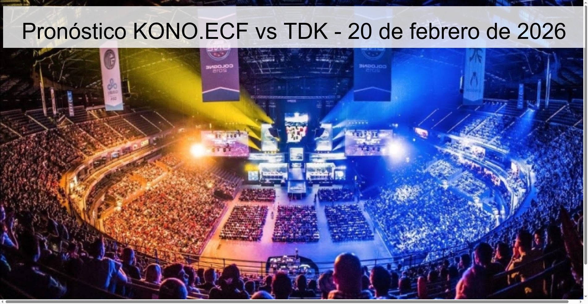 Pronóstico KONO.ECF vs TDK - 20 de febrero de 2026