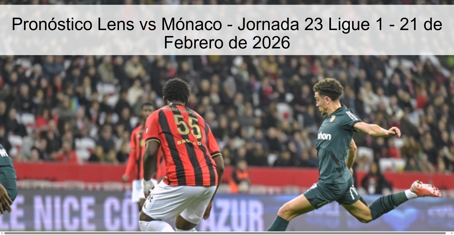Pronóstico Lens vs Mónaco - Jornada 23 Ligue 1 - 21 de Febrero de 2026