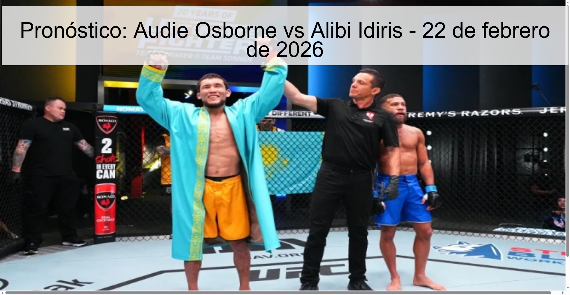 Pronóstico: Audie Osborne vs Alibi Idiris - 22 de febrero de 2026