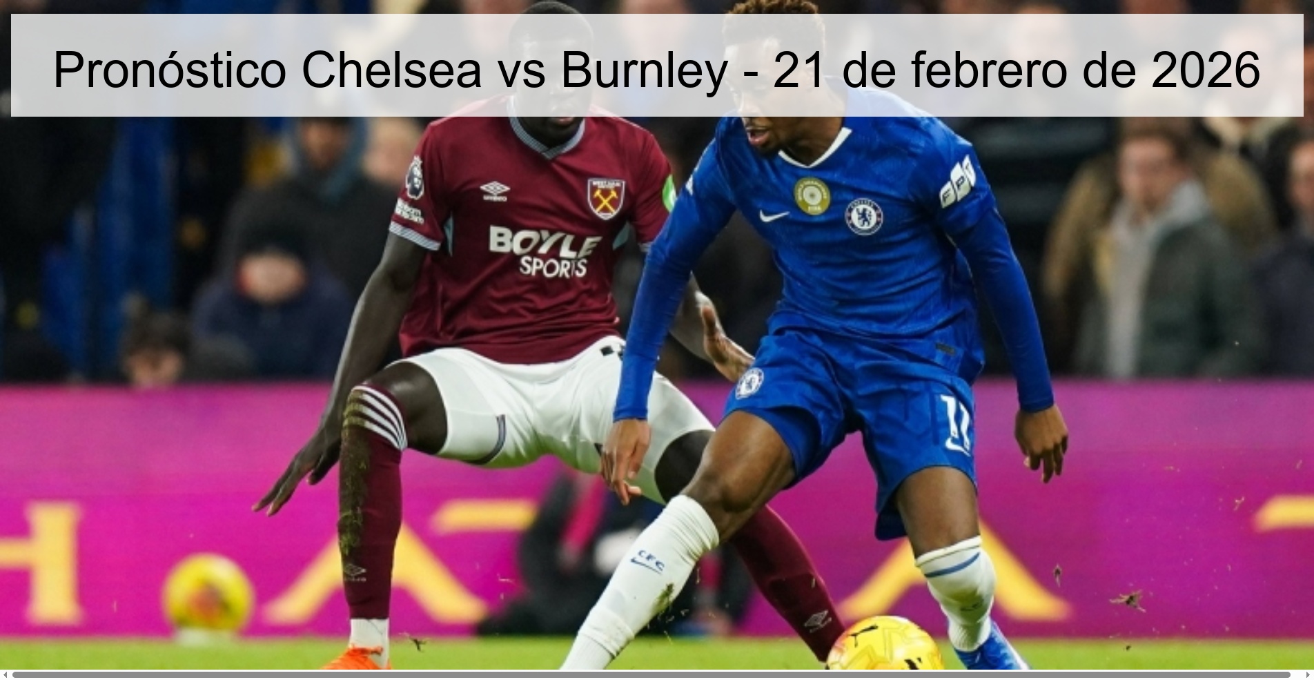 Chelsea vs Burnley Prediction – February 21, 2026