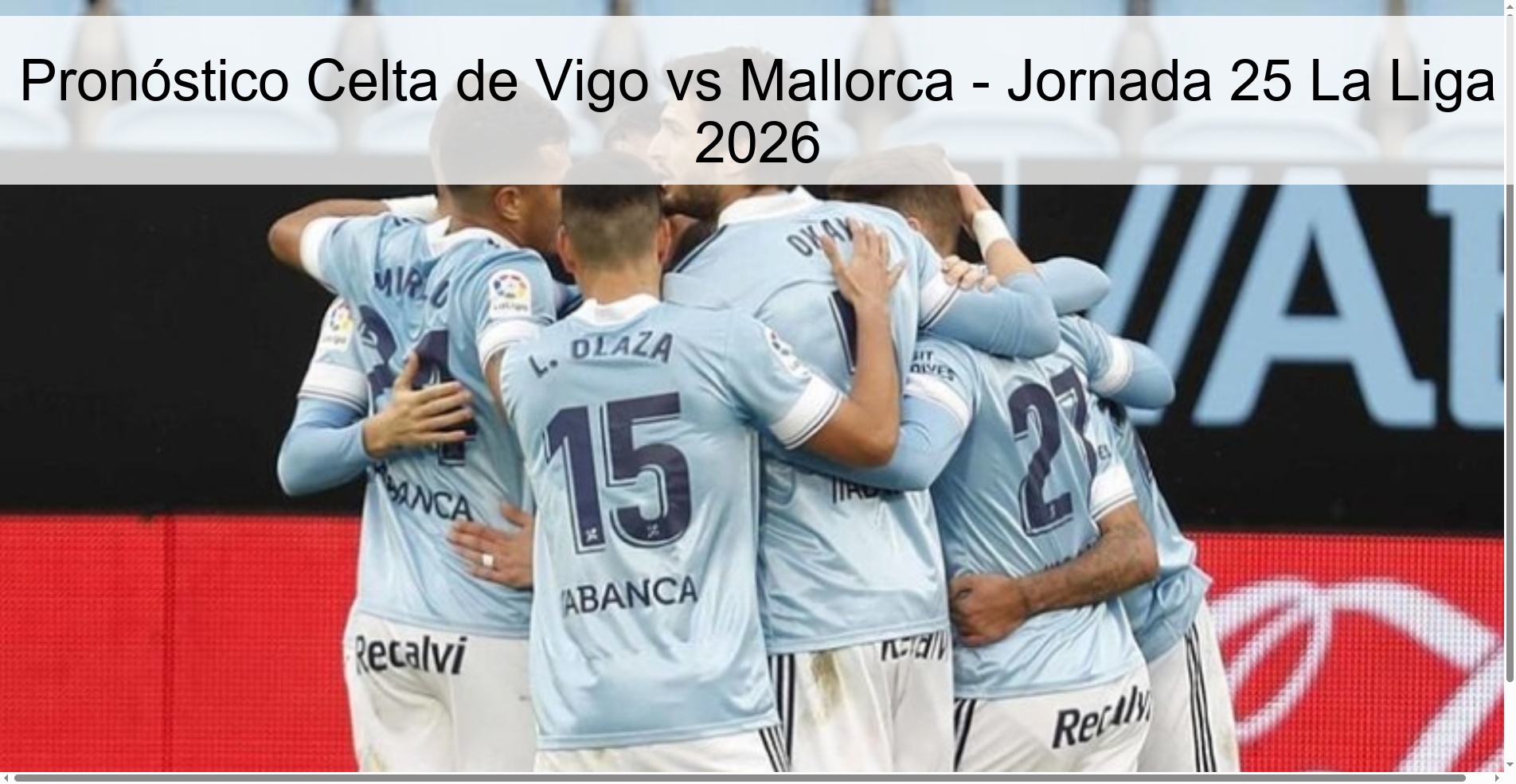 Pronóstico Celta de Vigo vs Mallorca - Jornada 25 La Liga 2026
