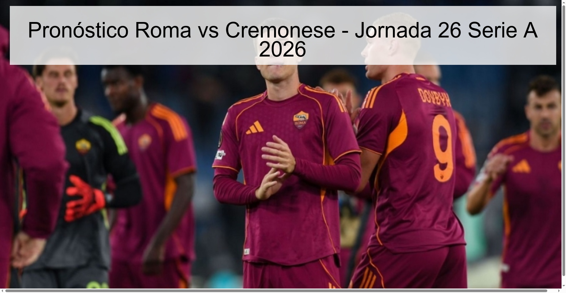 Roma vs Cremonese Prediction - Matchday 26 Serie A 2026