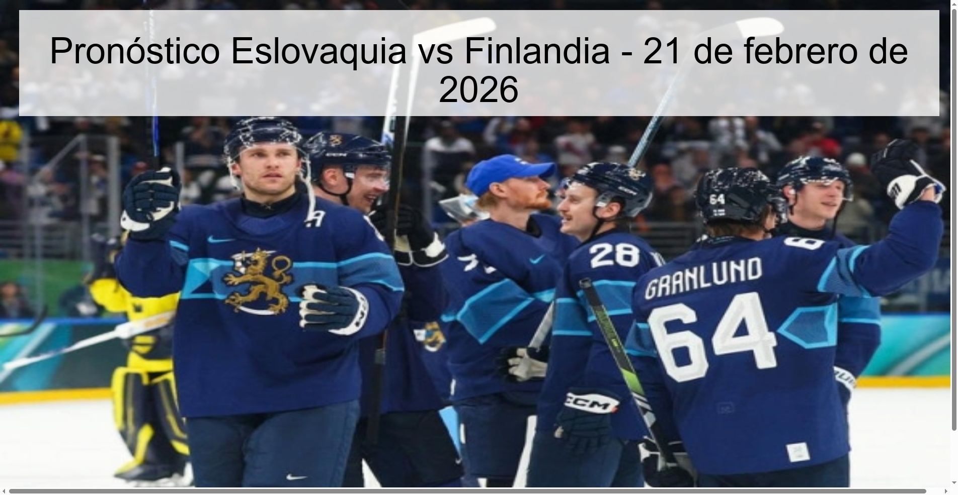 Pronóstico Eslovaquia vs Finlandia - 21 de febrero de 2026