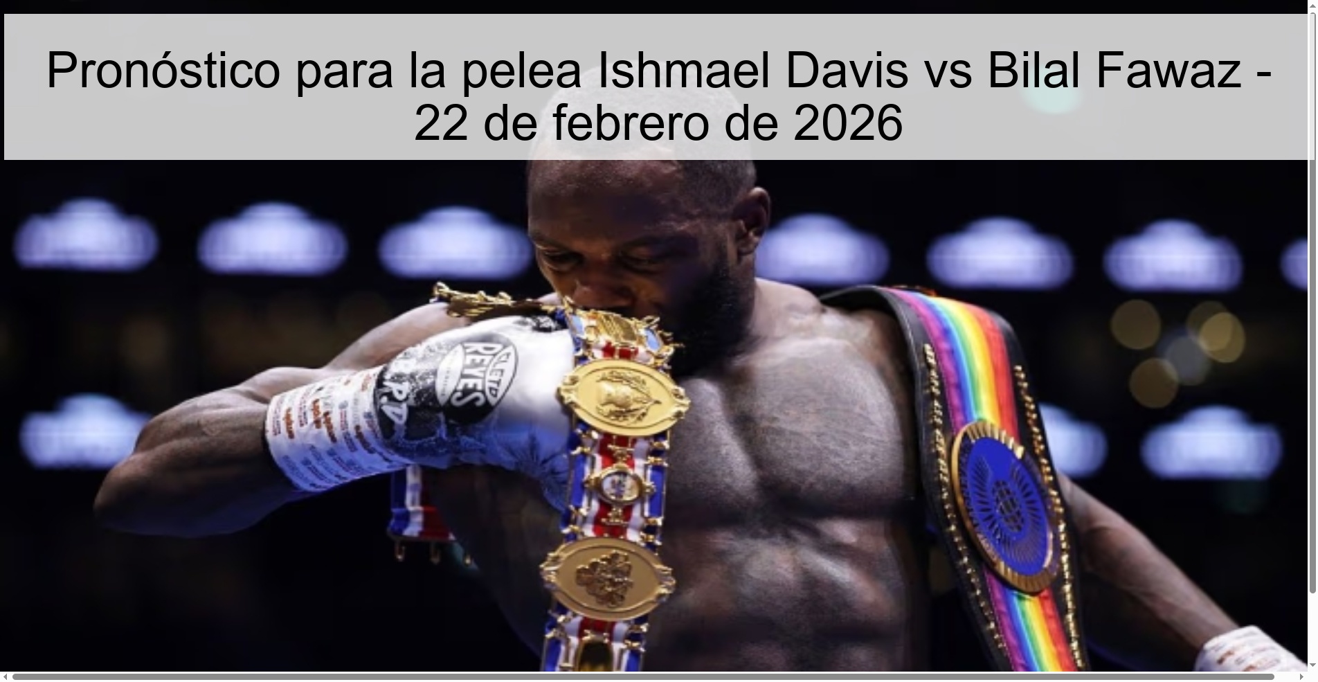 Pronóstico para la pelea Ishmael Davis vs Bilal Fawaz - 22 de febrero de 2026