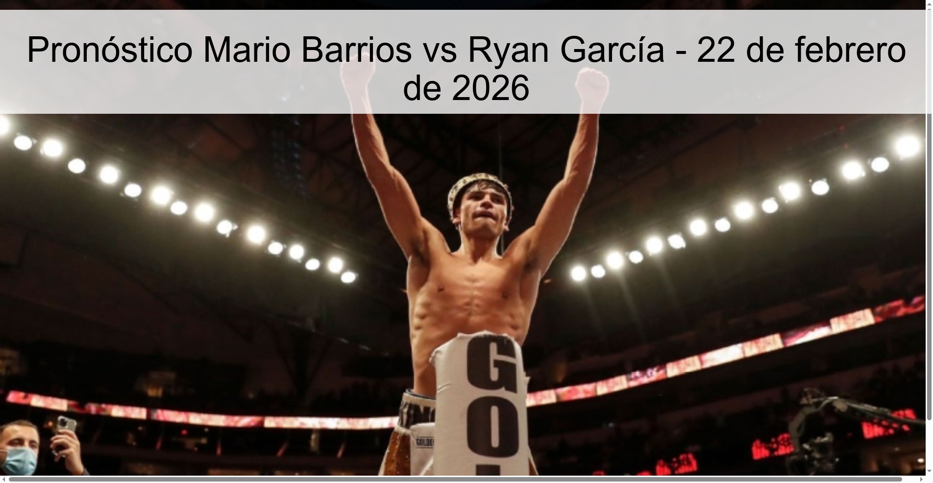 Pronóstico Mario Barrios vs Ryan García - 22 de febrero de 2026
