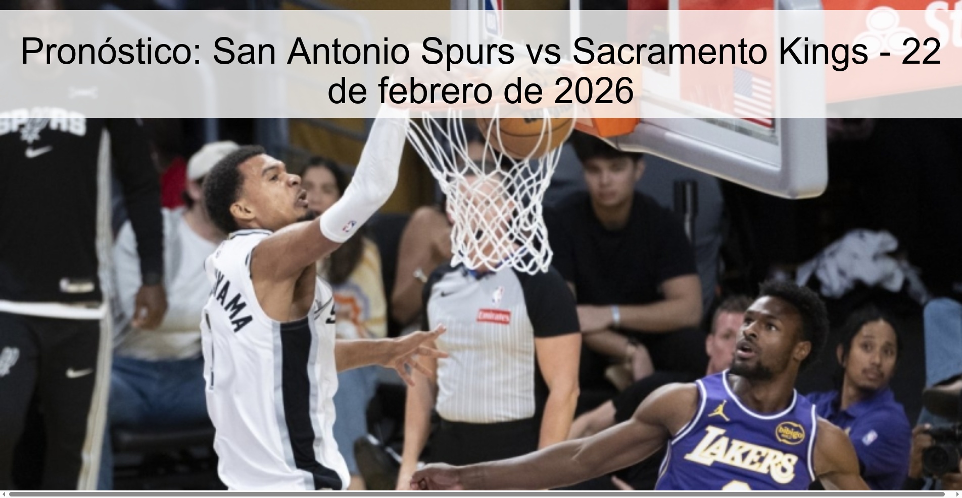 Pronóstico: San Antonio Spurs vs Sacramento Kings - 22 de febrero de 2026