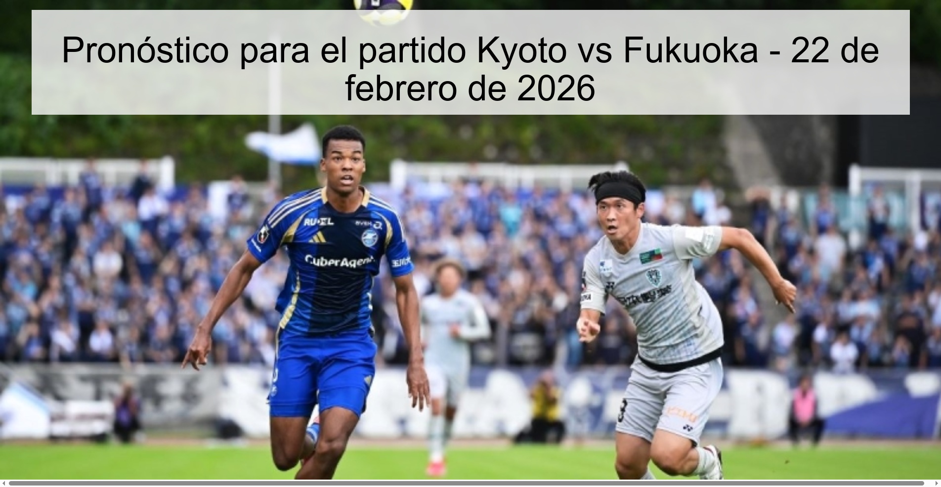 Prediction for the match Kyoto vs Fukuoka - February 22, 2026 Prediction for the match Kyoto vs Fukuoka - February 22, 2026