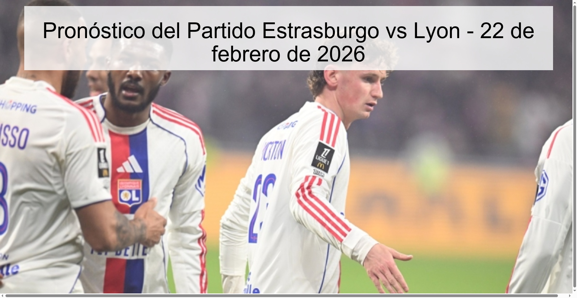 Pronóstico del Partido Estrasburgo vs Lyon - 22 de febrero de 2026