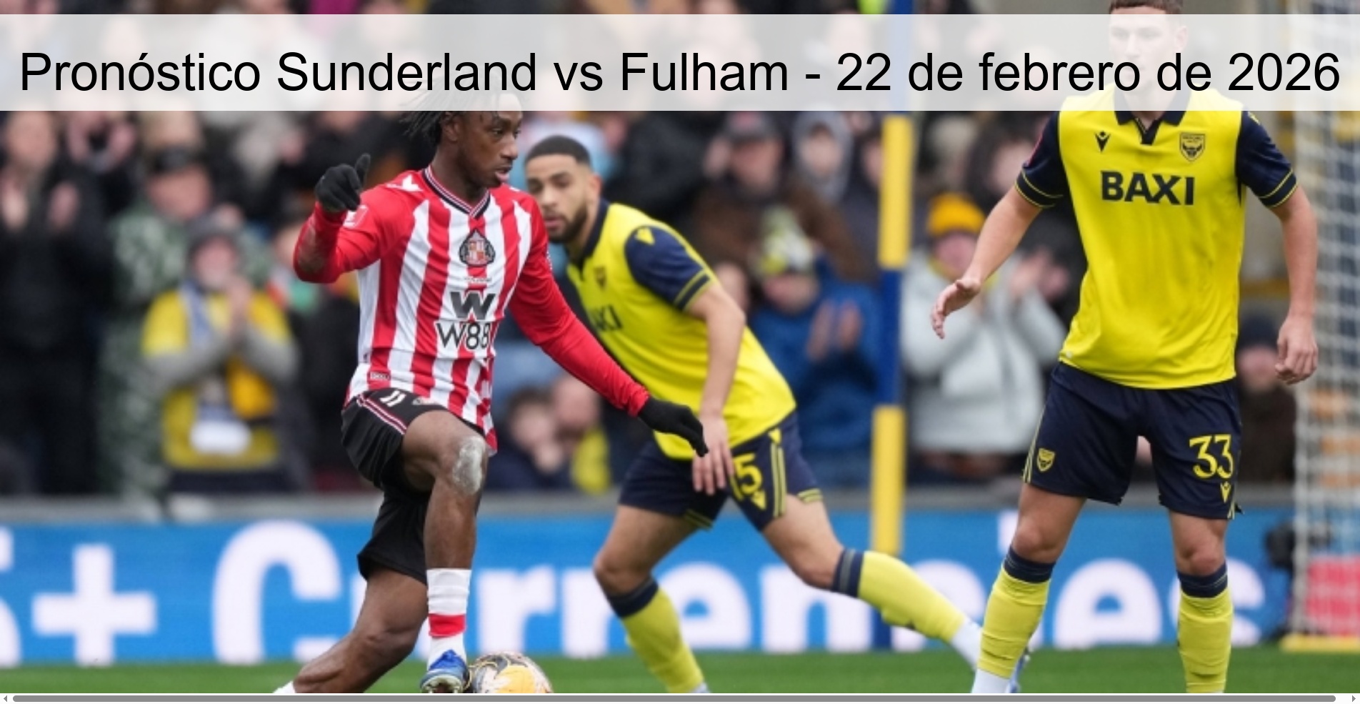 Sunderland vs Fulham Prediction – February 22, 2026