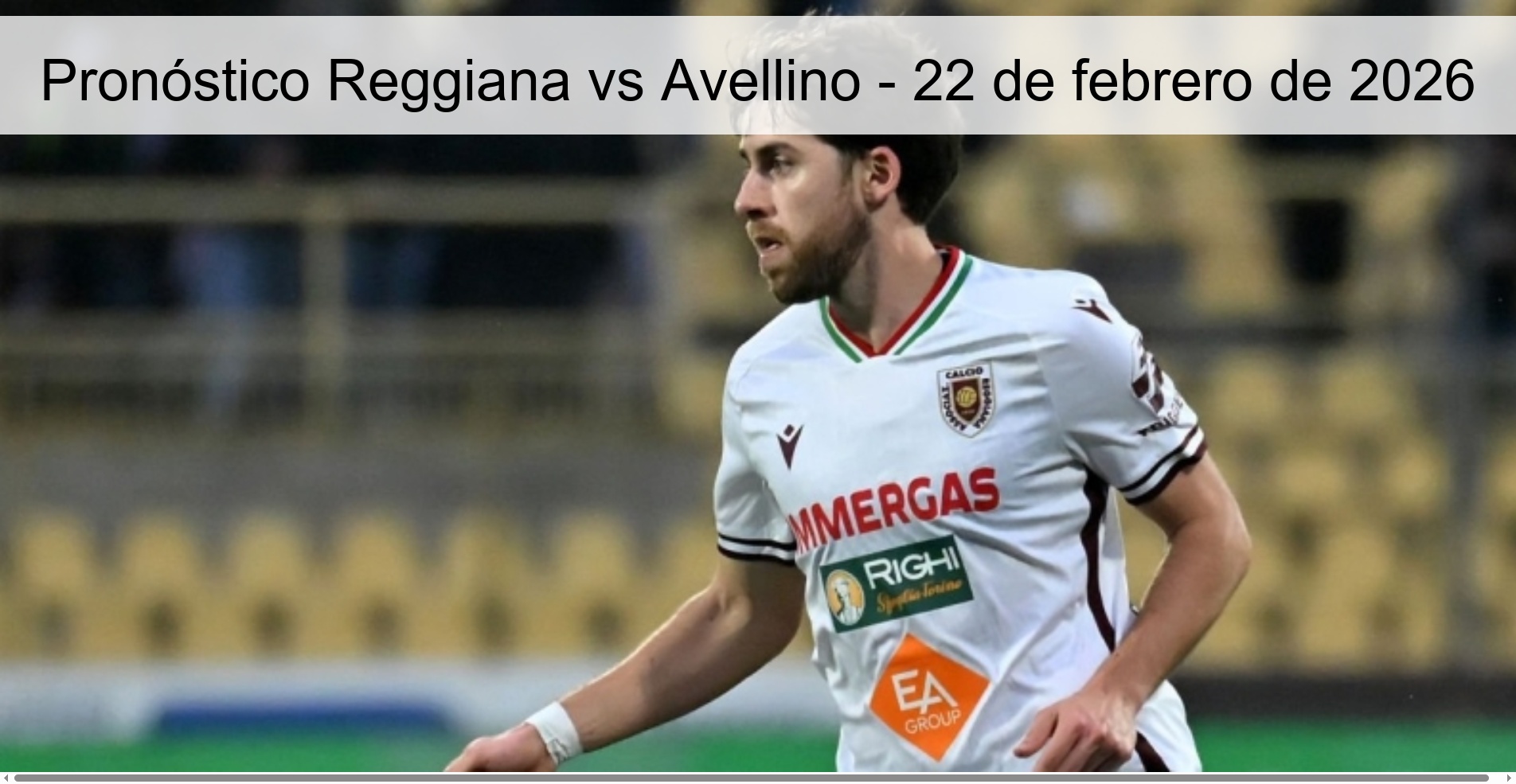 Pronóstico Reggiana vs Avellino - 22 de febrero de 2026