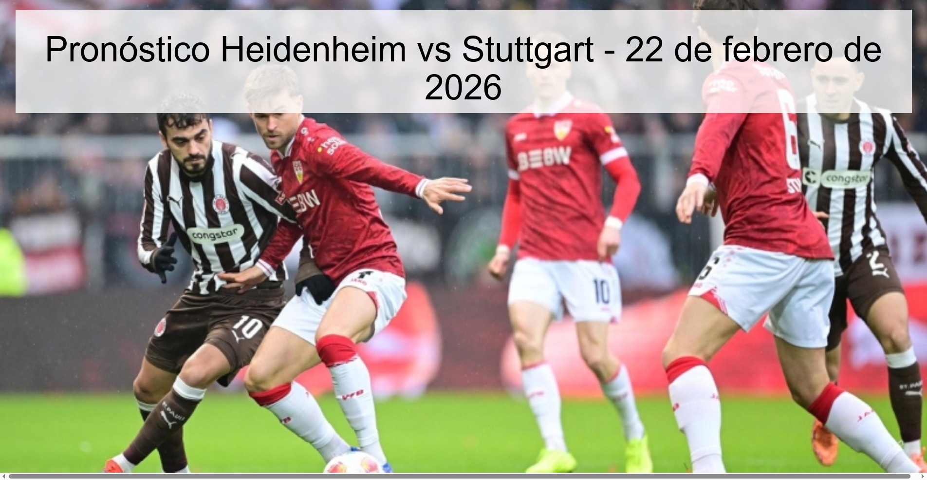 Heidenheim vs Stuttgart Prediction – February 22, 2026