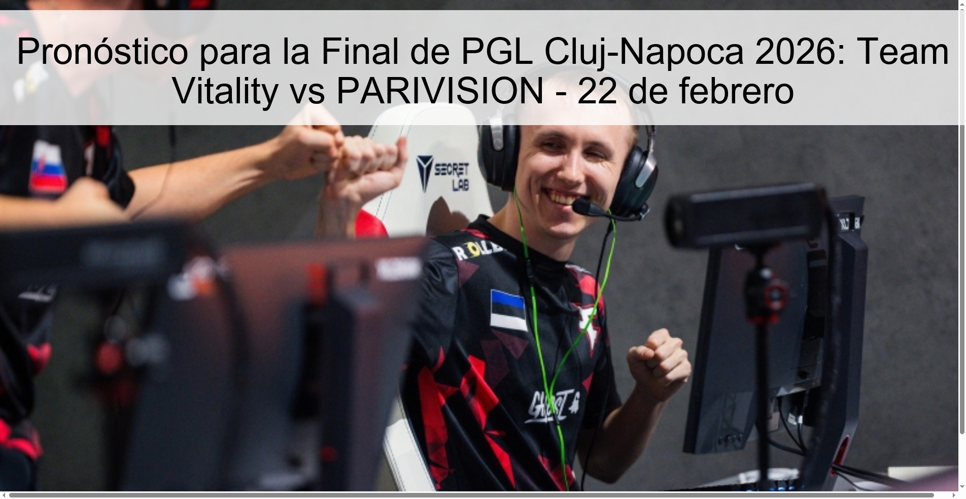 Pronóstico para la Final de PGL Cluj-Napoca 2026: Team Vitality vs PARIVISION - 22 de febrero