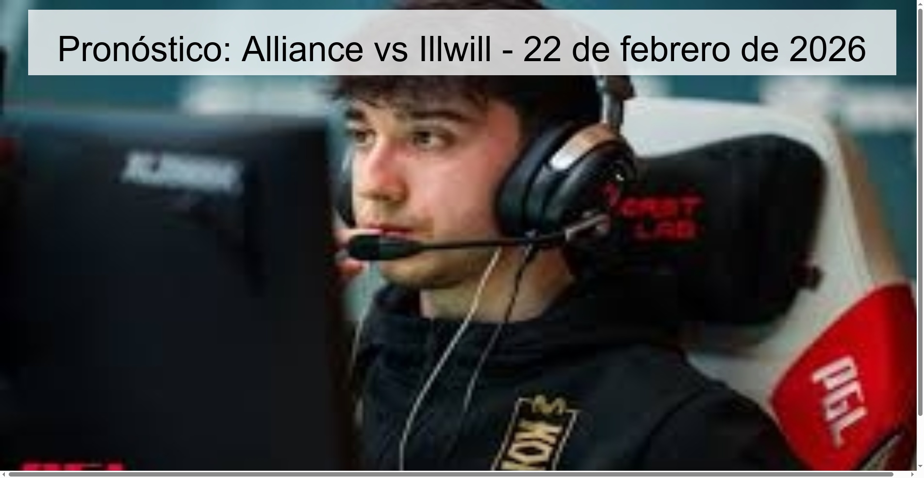 Pronóstico: Alliance vs Illwill - 22 de febrero de 2026