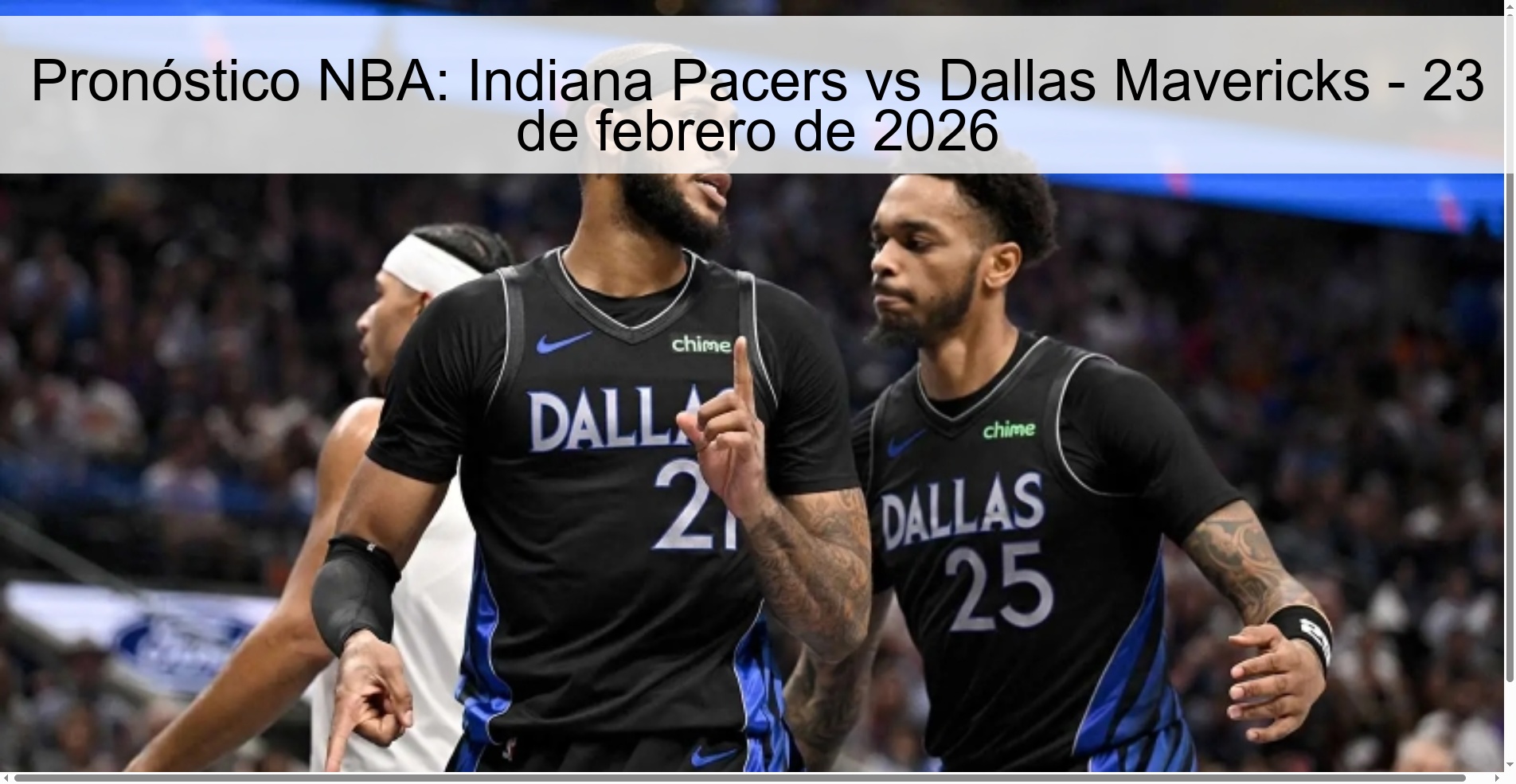Pronóstico NBA: Indiana Pacers vs Dallas Mavericks - 23 de febrero de 2026 Pronóstico NBA: Indiana Pacers vs Dallas Mavericks - 23 de febrero de 2026