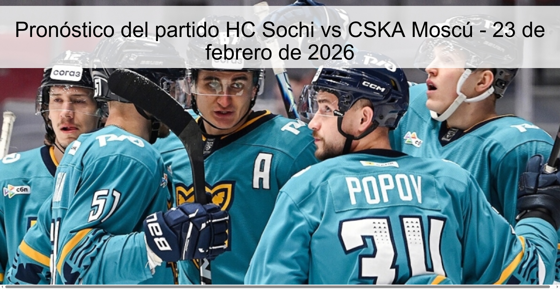 Pronóstico del partido HC Sochi vs CSKA Moscú - 23 de febrero de 2026