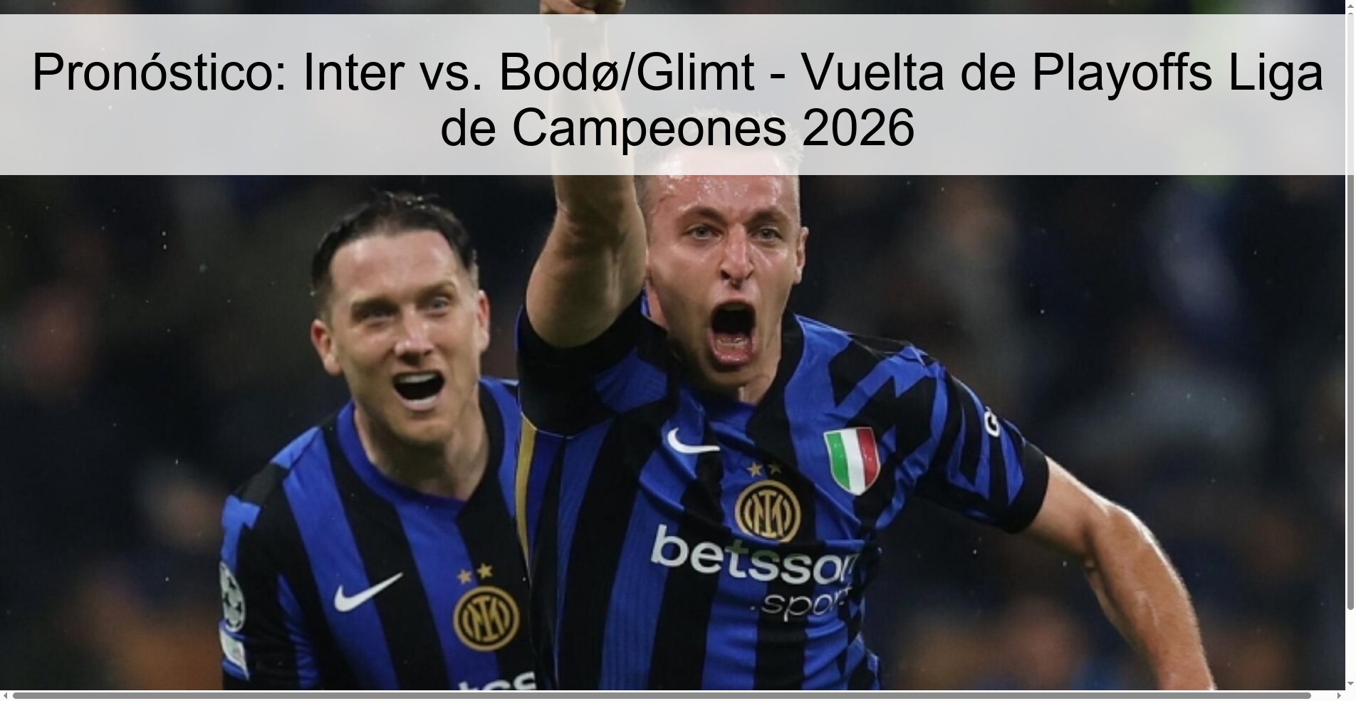 Prediction: Inter vs. Bodø/Glimt - Champions League Playoffs Second Leg 2026