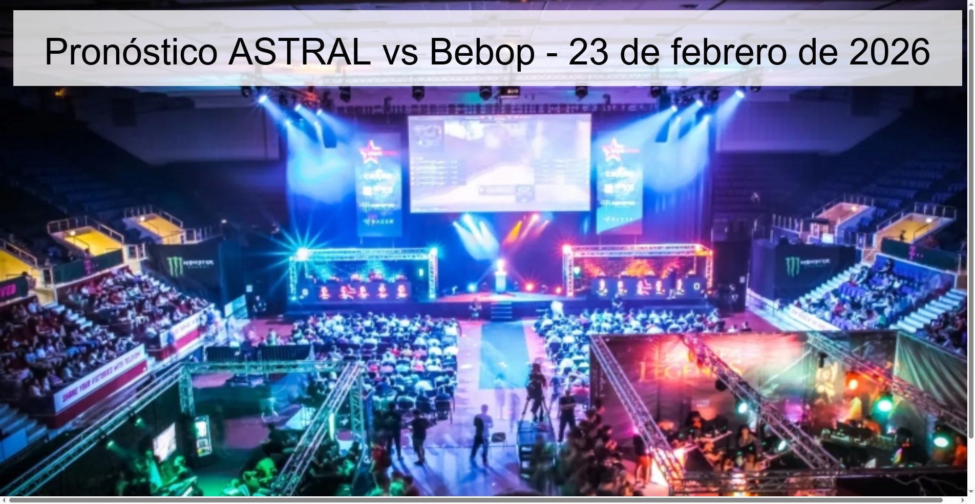 ASTRAL vs Bebop Prediction – February 23, 2026