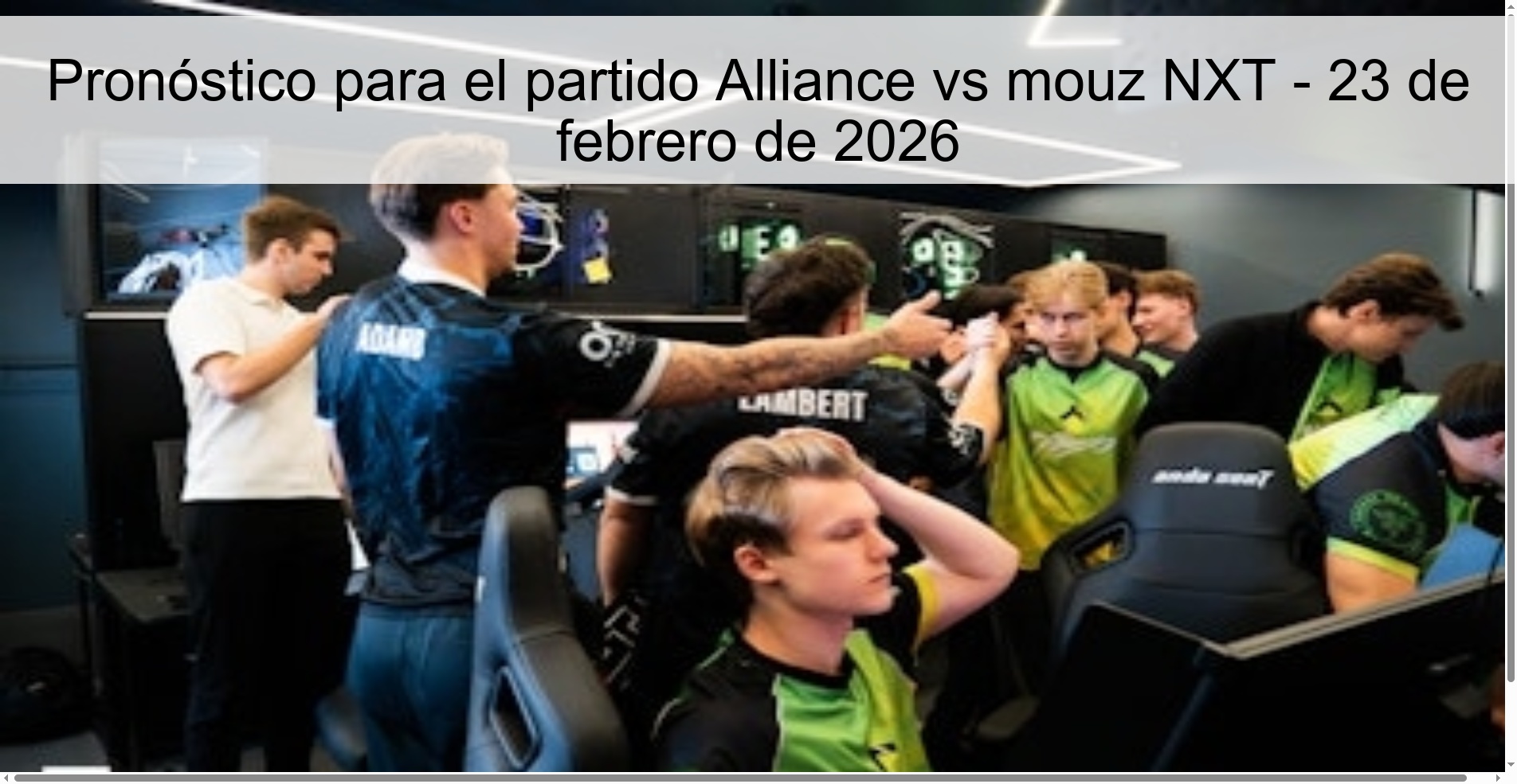 Prediction for the Alliance vs mouz NXT match - February 23, 2026 Prediction for the Alliance vs mouz NXT match - February 23, 2026