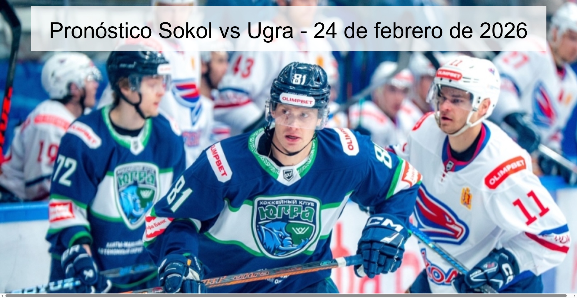 Pronóstico Sokol vs Ugra - 24 de febrero de 2026