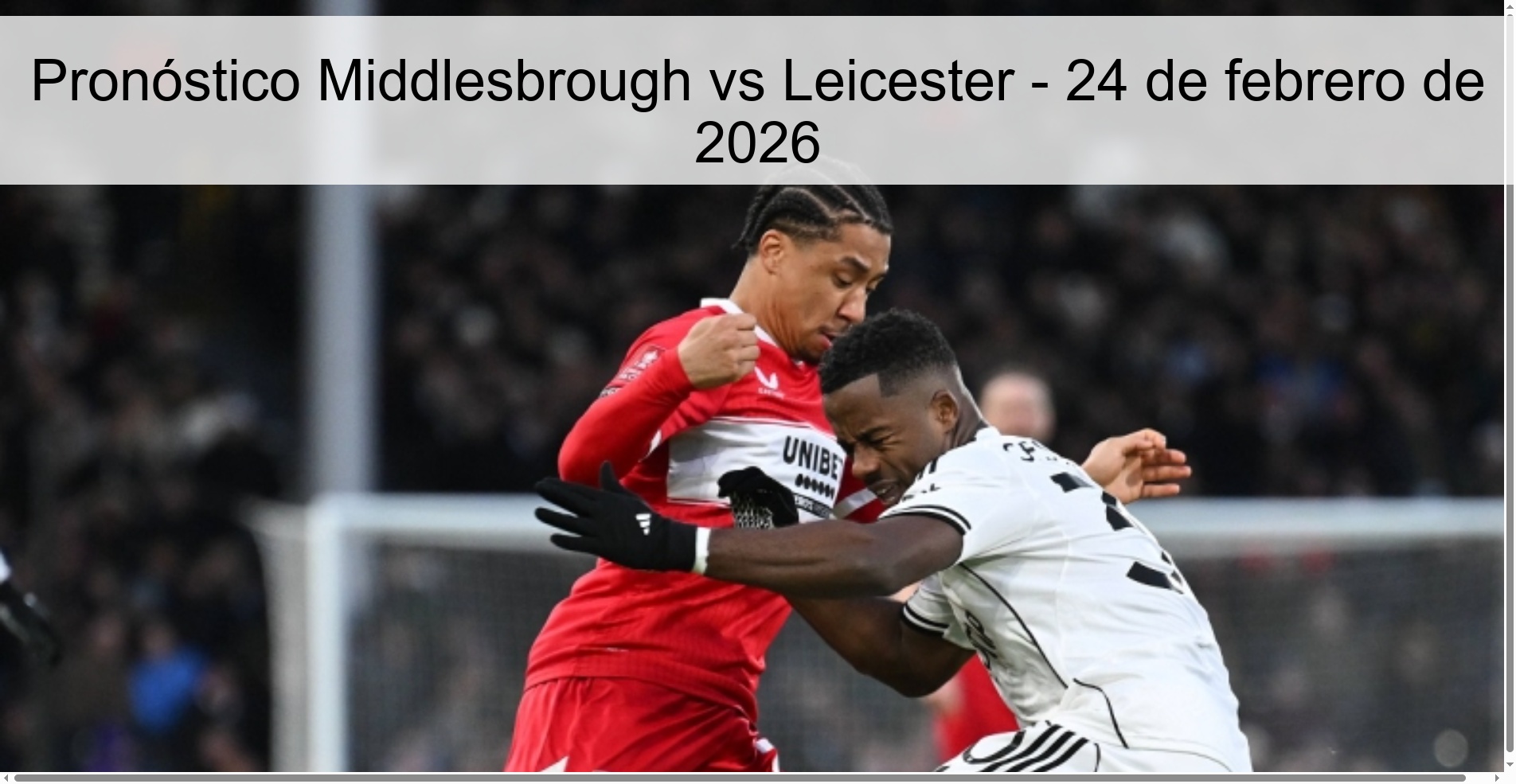 Pronóstico Middlesbrough vs Leicester - 24 de febrero de 2026