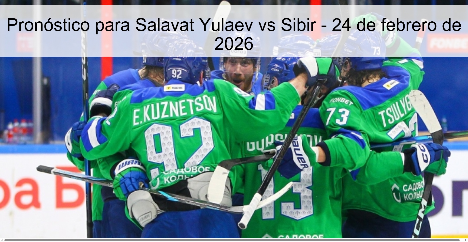 Salavat Yulaev vs Sibir Prediction – February 24, 2026