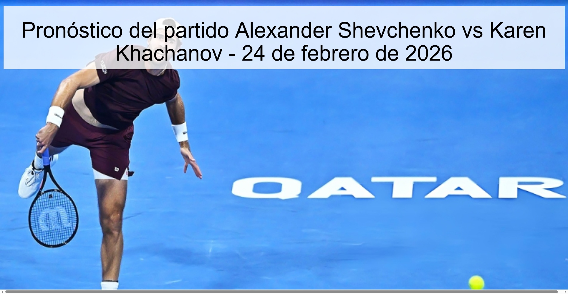 Alexander Shevchenko vs Karen Khachanov Prediction – February 24, 2026