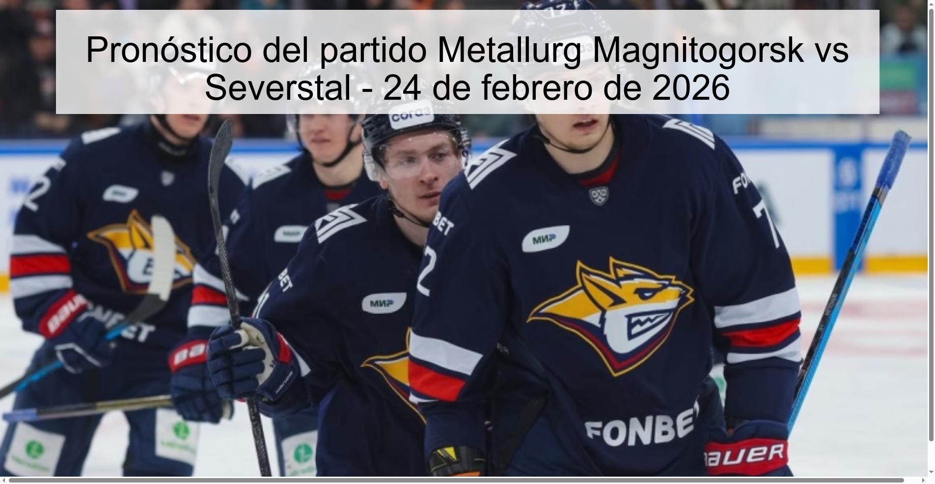 Pronóstico del partido Metallurg Magnitogorsk vs Severstal - 24 de febrero de 2026