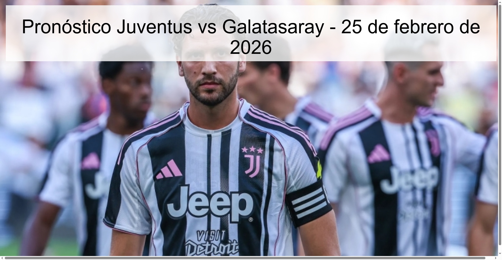 Juventus vs Galatasaray Prediction – February 25, 2026
