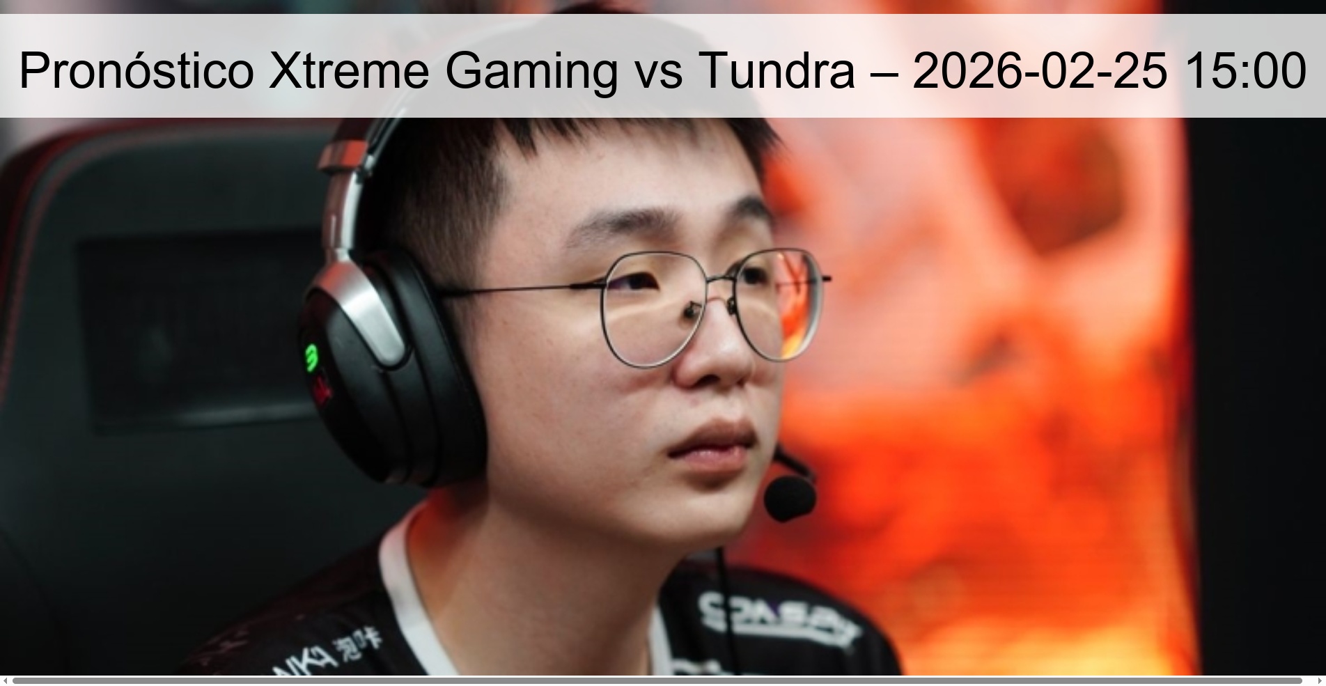 Xtreme Gaming vs Tundra Prediction – 2026-02-25 15:00