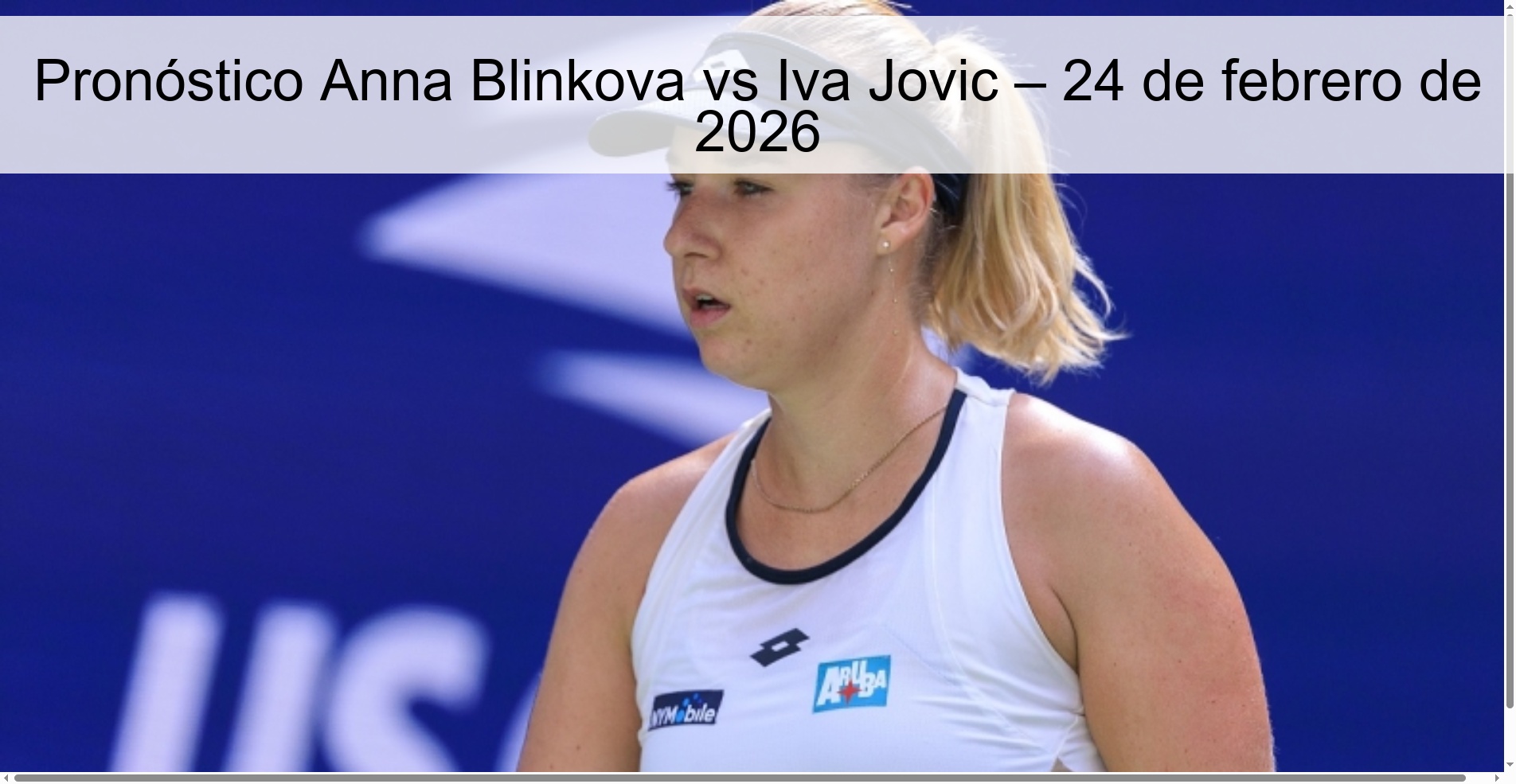 Pronóstico Anna Blinkova vs Iva Jovic – 24 de febrero de 2026