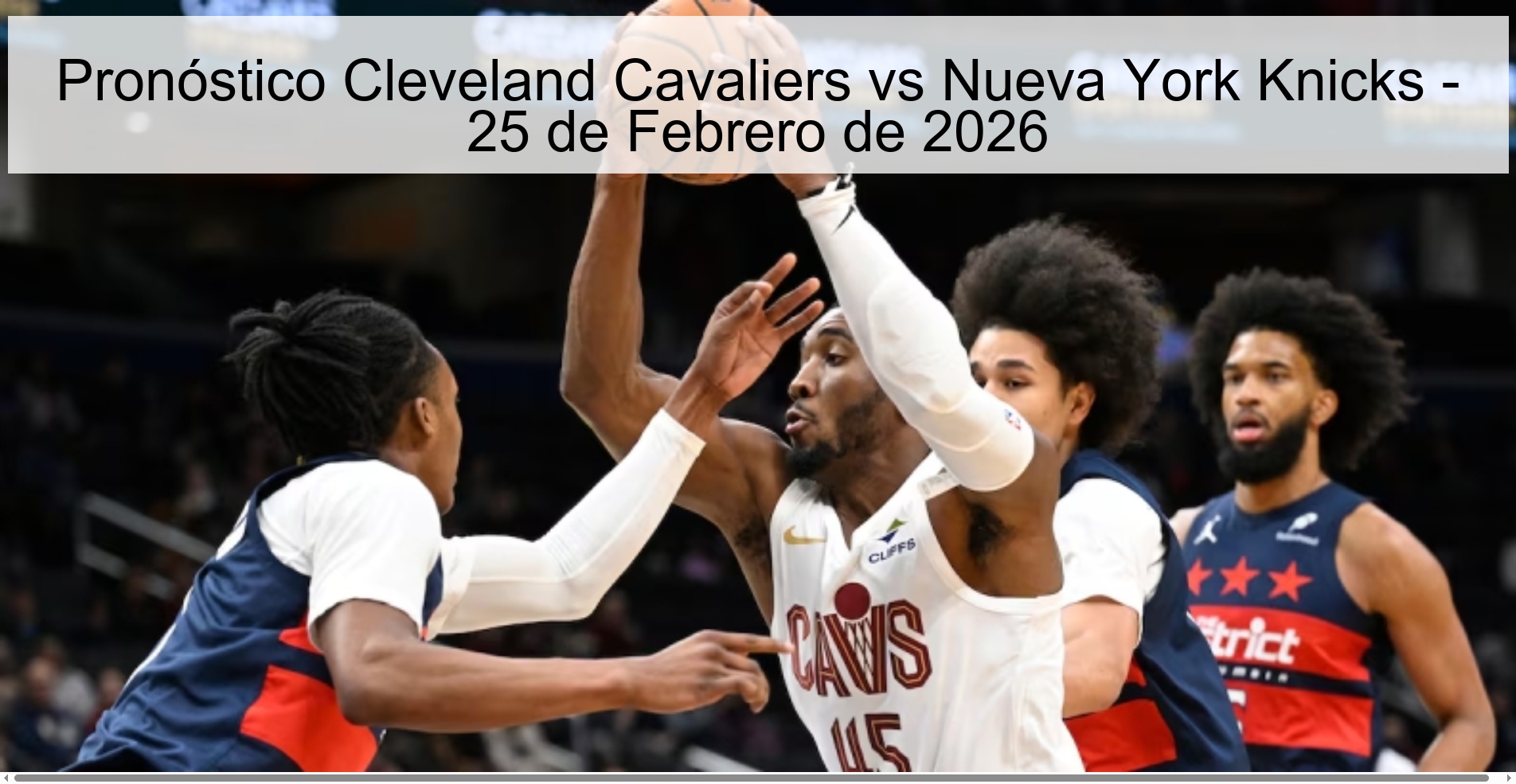Pronóstico Cleveland Cavaliers vs Nueva York Knicks - 25 de Febrero de 2026