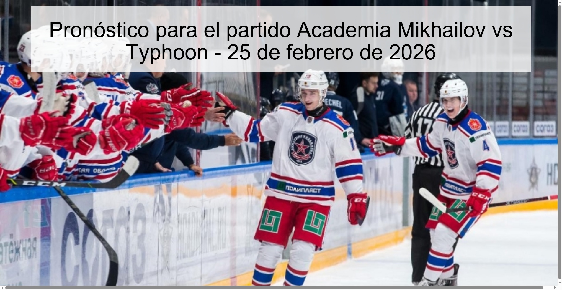 Pronóstico para el partido Academia Mikhailov vs Typhoon - 25 de febrero de 2026