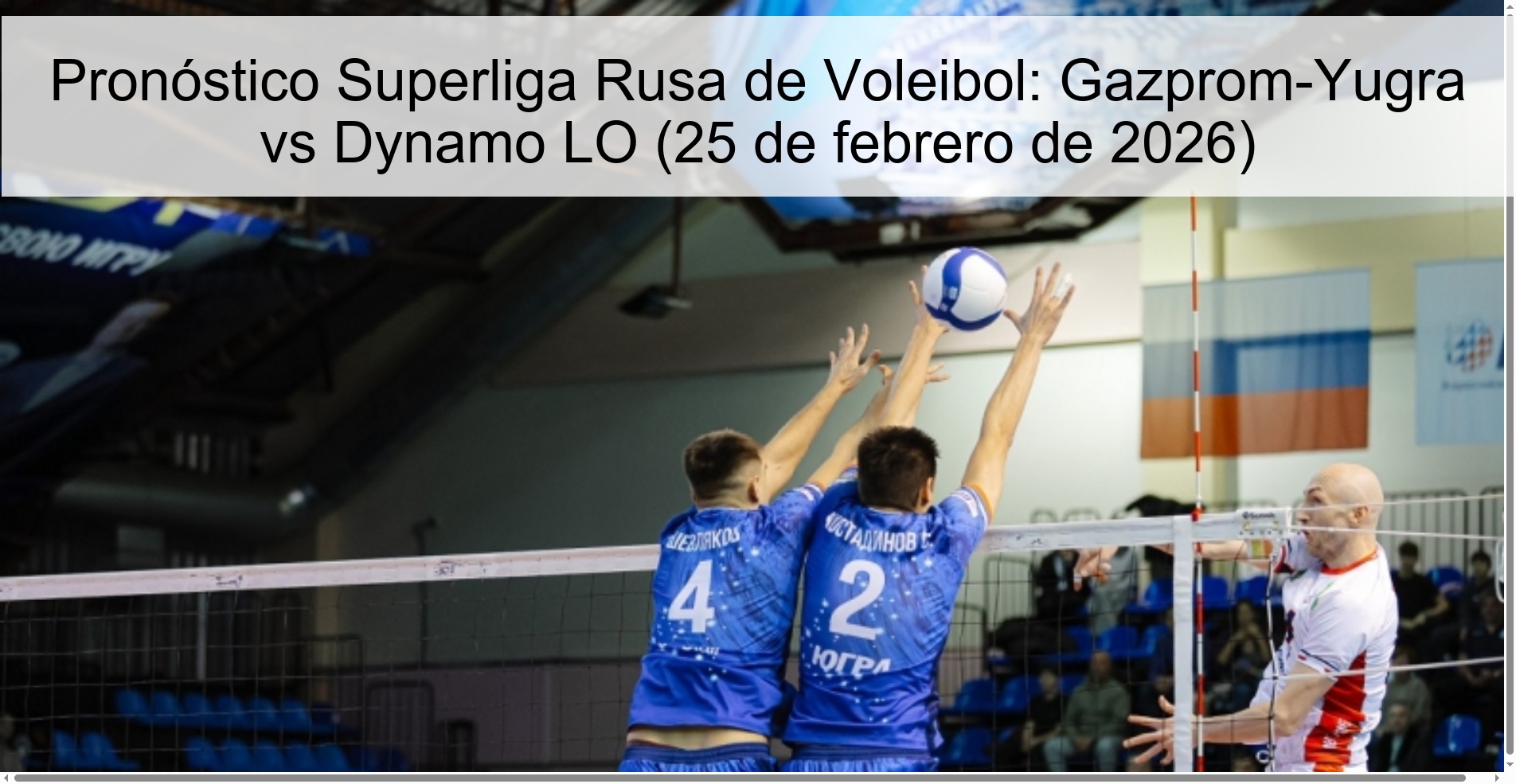 Russian Volleyball Super League Prediction: Gazprom-Yugra vs Dynamo LO (February 25, 2026)