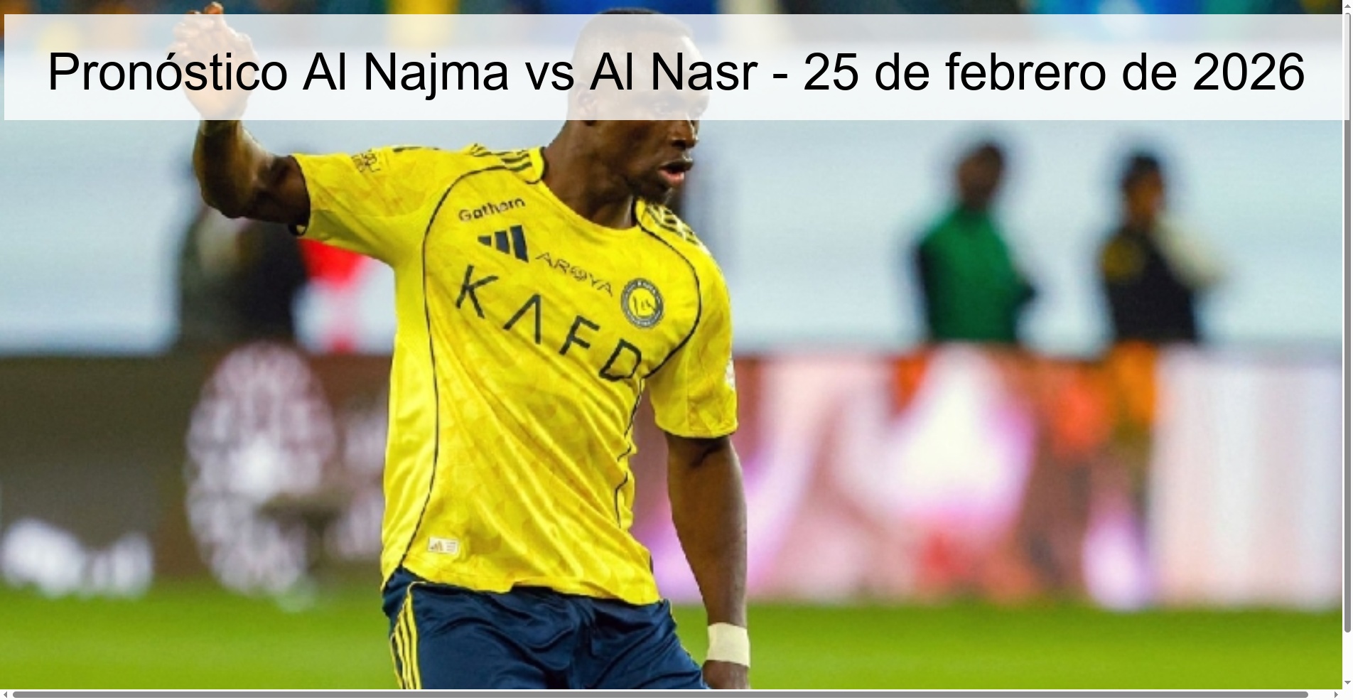Pronóstico Al Najma vs Al Nasr - 25 de febrero de 2026