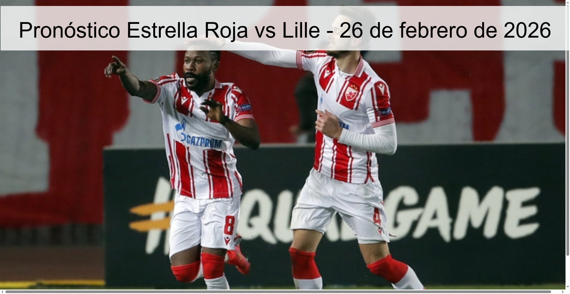 Pronóstico Estrella Roja vs Lille - 26 de febrero de 2026