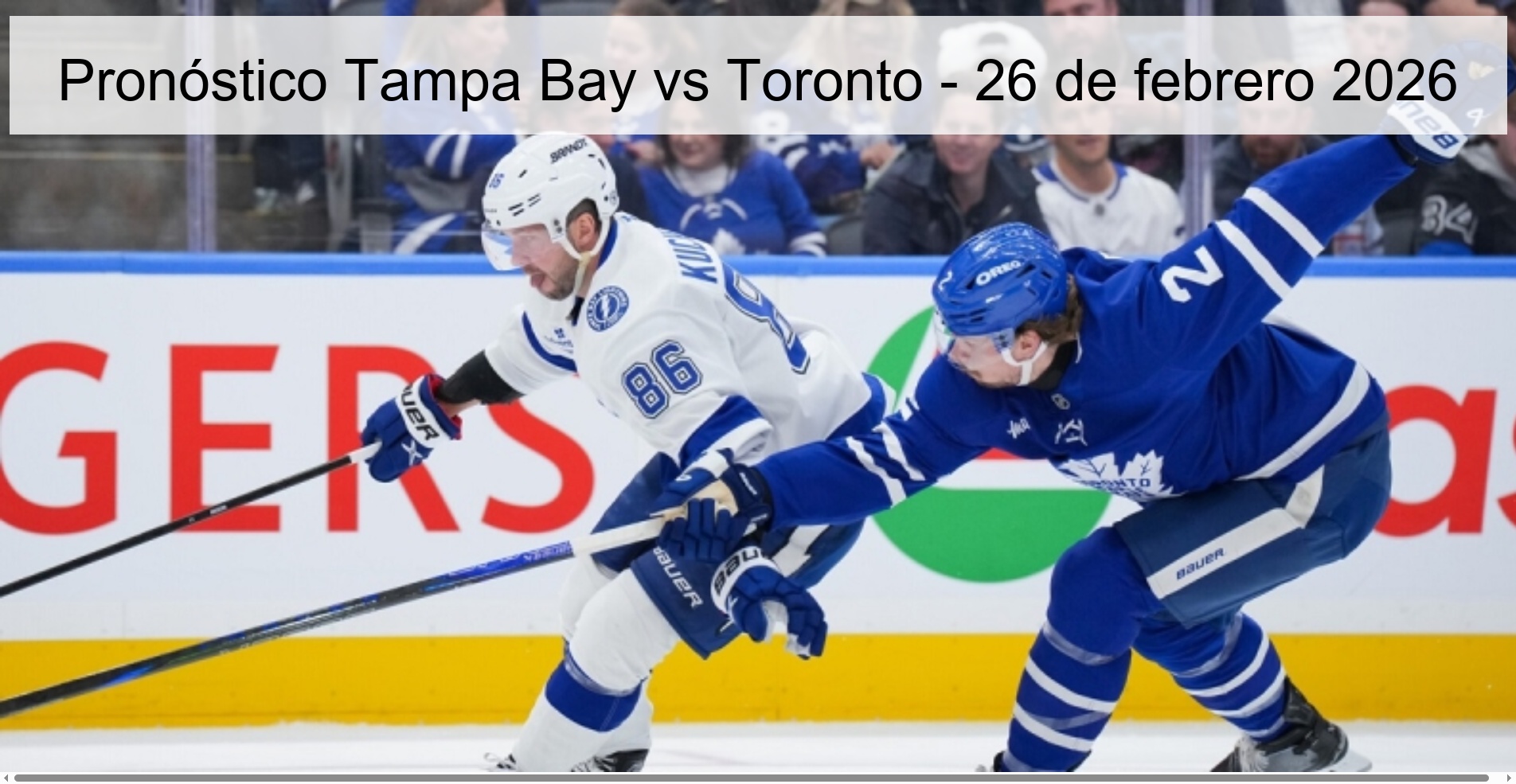 Pronóstico Tampa Bay vs Toronto - 26 de febrero 2026