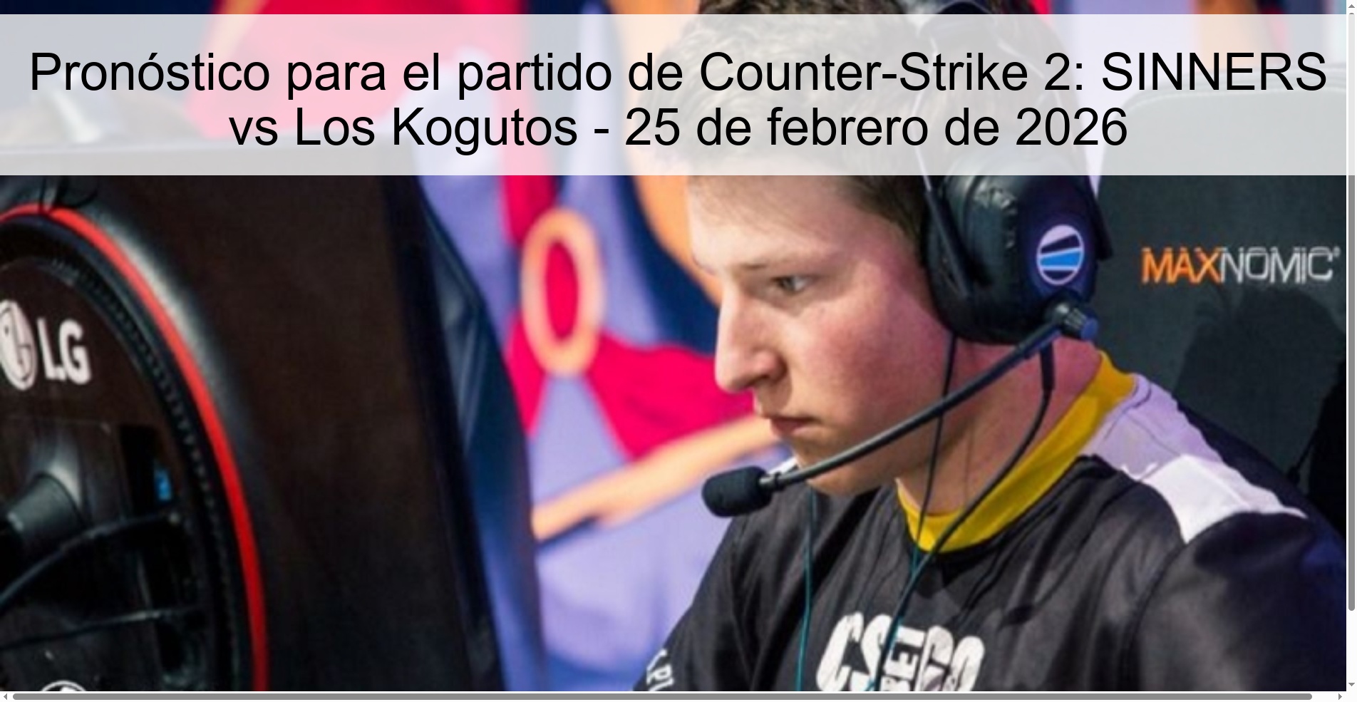 Pronóstico para el partido de Counter-Strike 2: SINNERS vs Los Kogutos - 25 de febrero de 2026