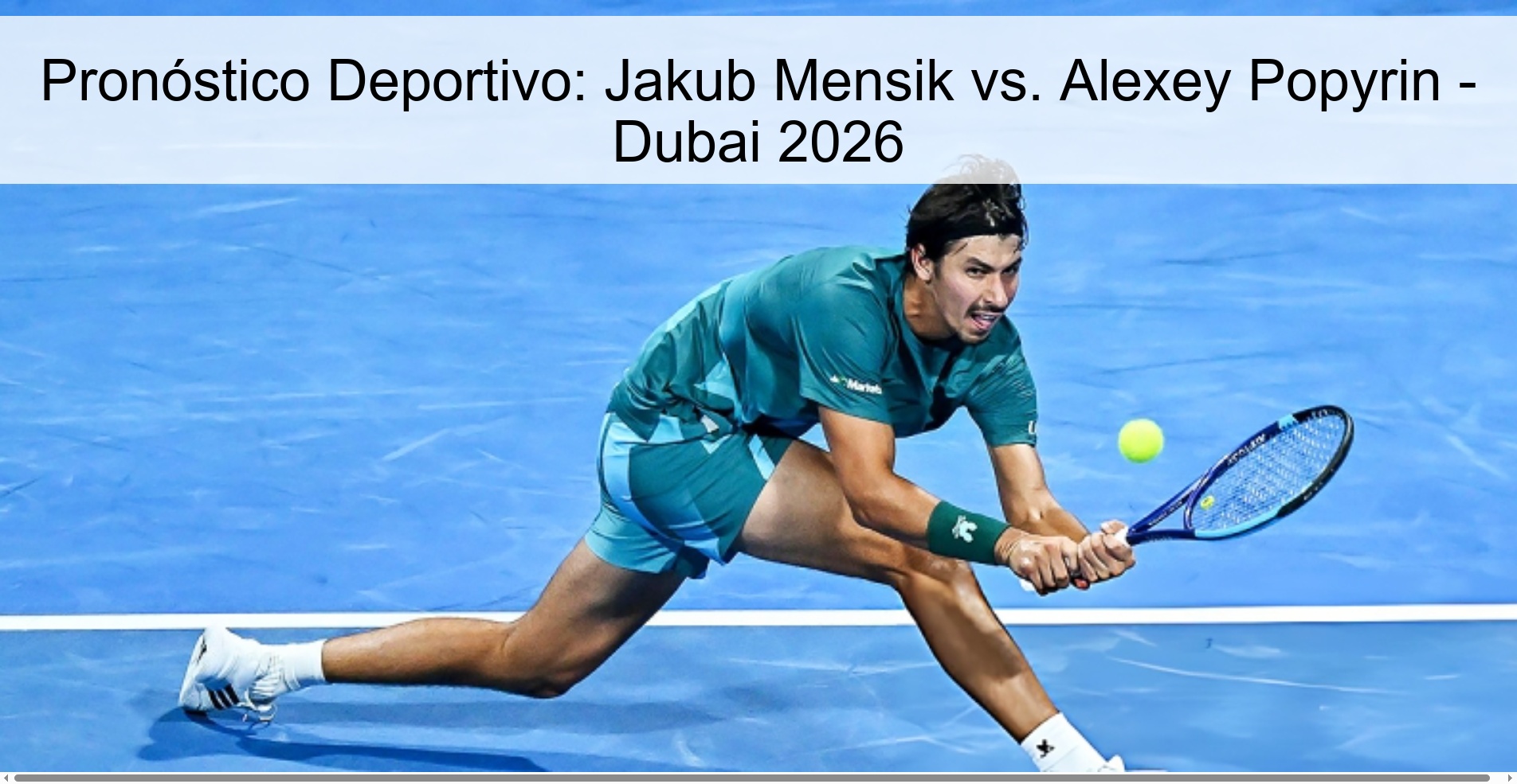 Pronóstico Deportivo: Jakub Mensik vs. Alexey Popyrin - Dubai 2026
