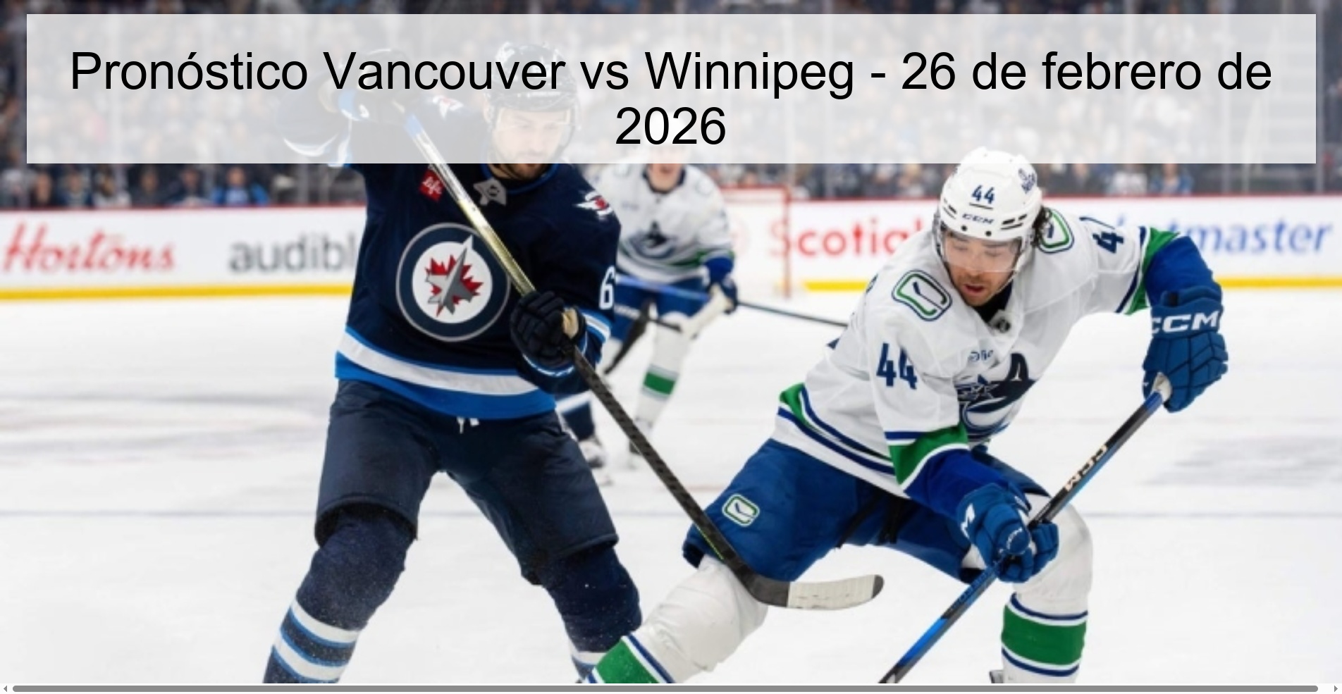 Pronóstico Vancouver vs Winnipeg - 26 de febrero de 2026