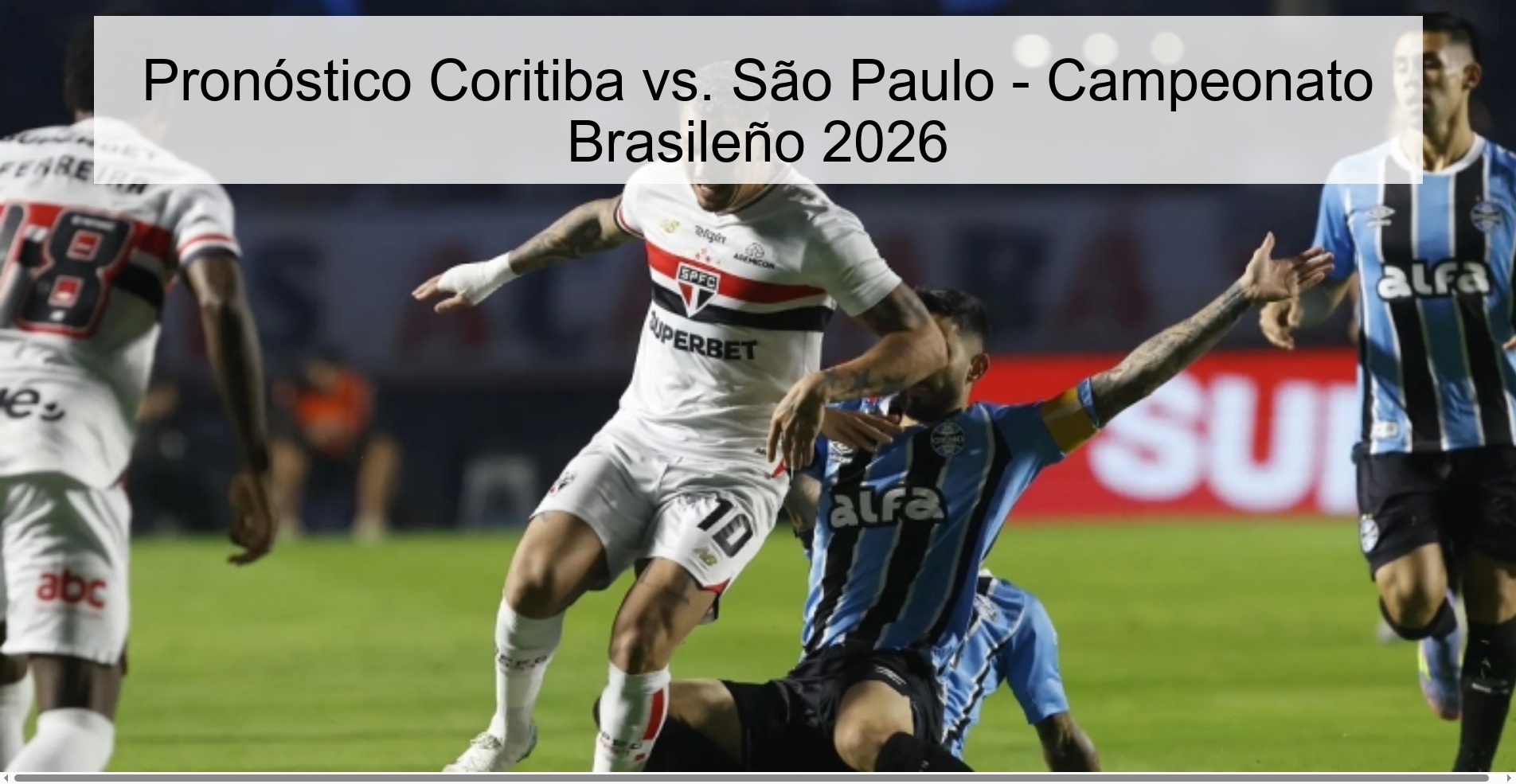 Coritiba vs. Prediction São Paulo - Brazilian Championship 2026