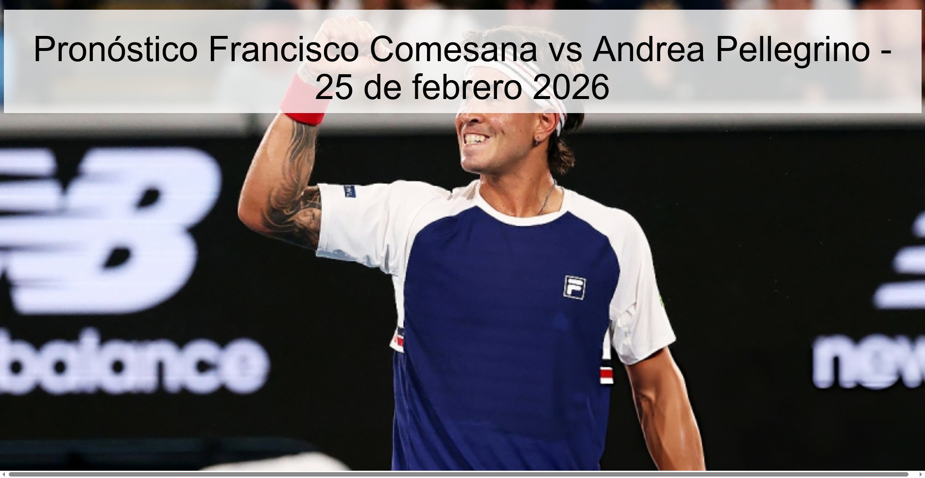 Pronóstico Francisco Comesana vs Andrea Pellegrino - 25 de febrero 2026