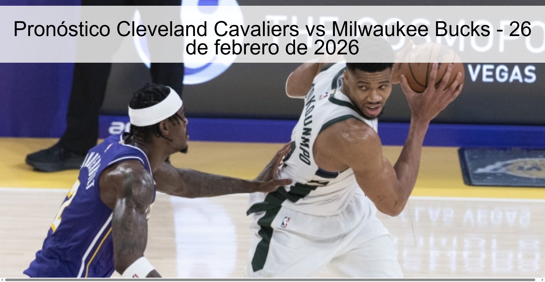 Pronóstico Cleveland Cavaliers vs Milwaukee Bucks - 26 de febrero de 2026