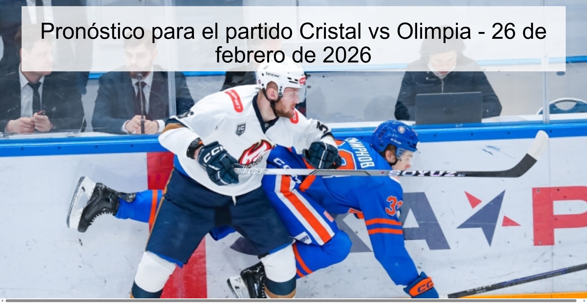 Pronóstico para el partido Cristal vs Olimpia - 26 de febrero de 2026