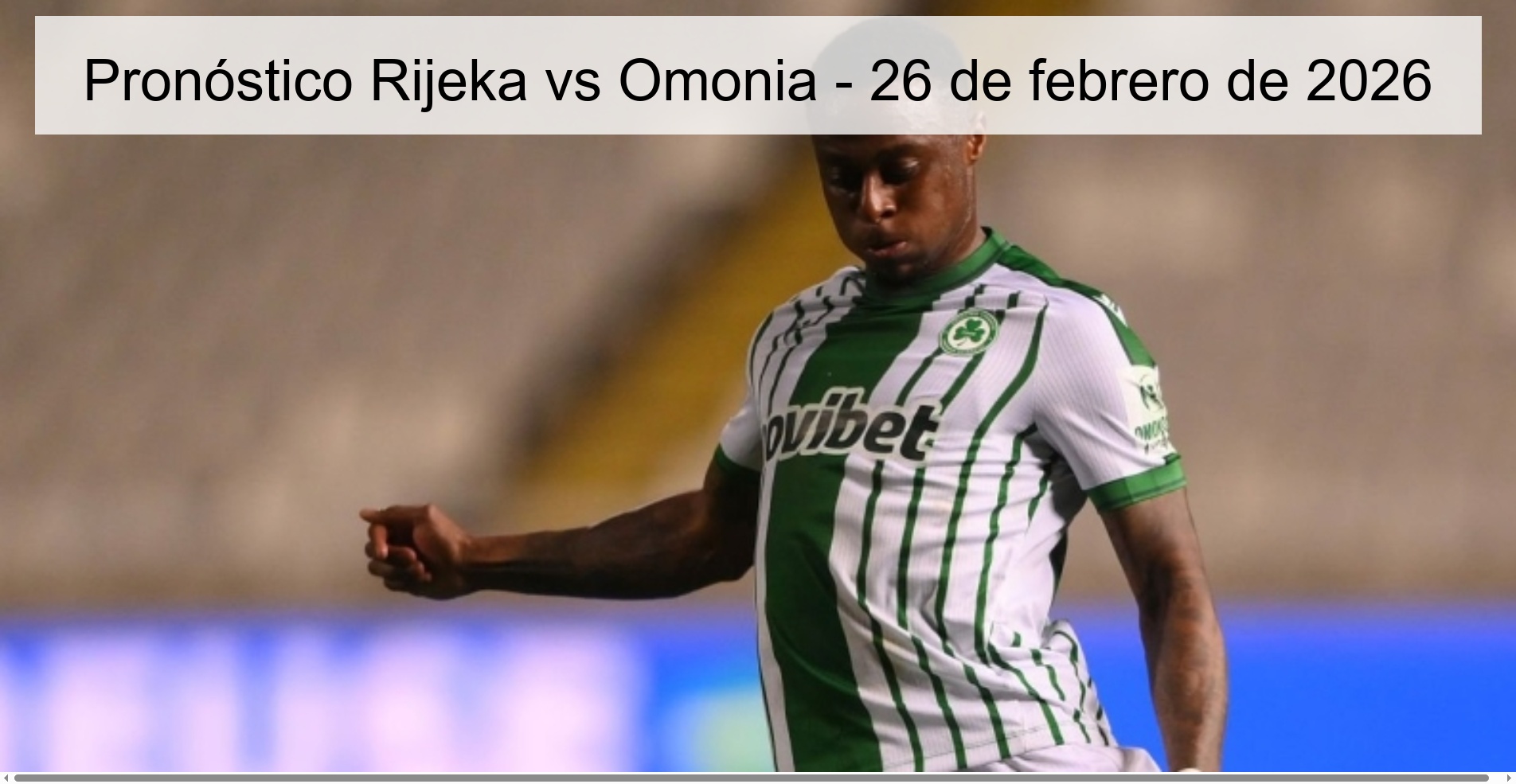 Rijeka vs Omonia Prediction – February 26, 2026