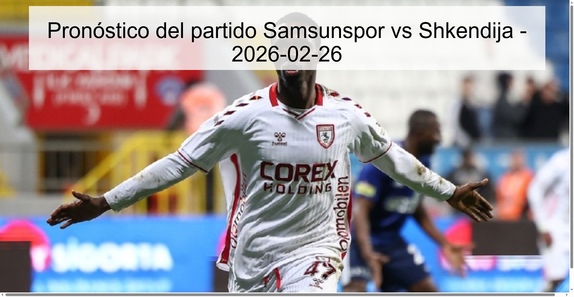 Samsunspor vs Shkendija Prediction - 2026-02-26