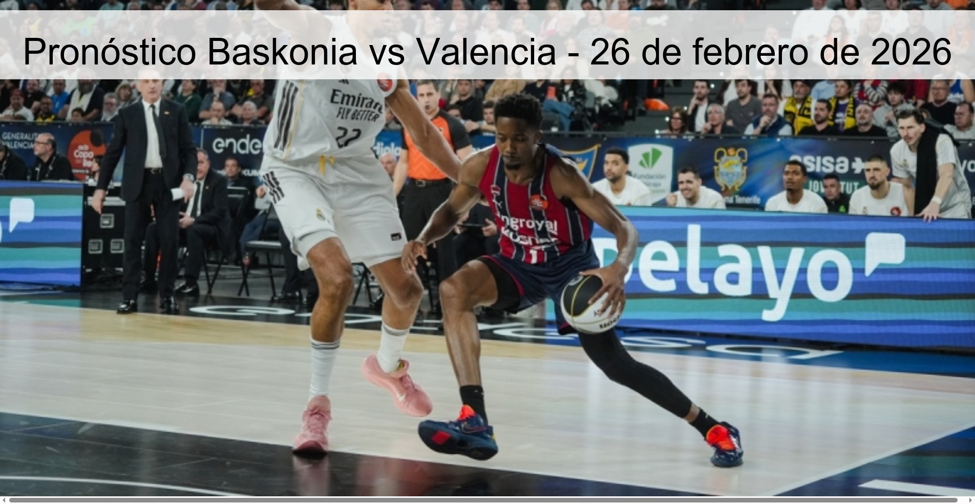 Baskonia vs Valencia Prediction - February 26, 2026