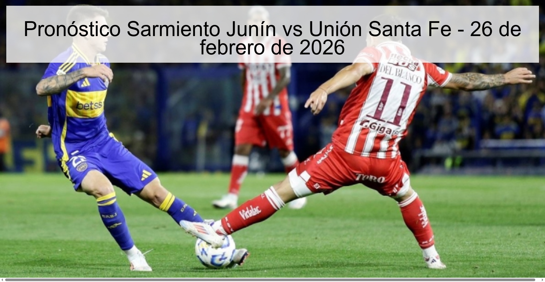 Pronóstico Sarmiento Junín vs Unión Santa Fe - 26 de febrero de 2026