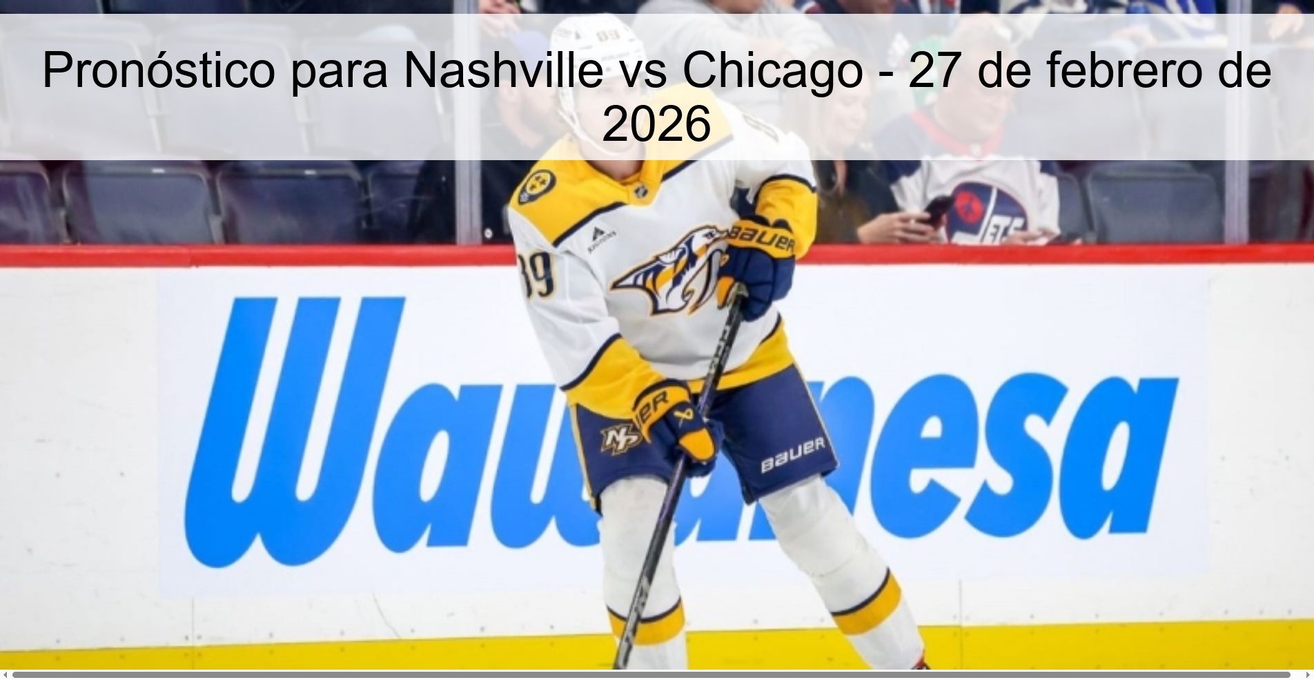 Pronóstico para Nashville vs Chicago - 27 de febrero de 2026